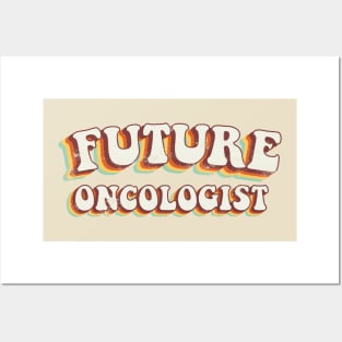 Future Oncologist - Groovy Retro 70s Style Posters and Art